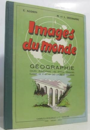 Imagen del vendedor de Images du monde - Gographie - cours lmentaire des coles primaires classes de 9e et 10e des lyces et collges a la venta por crealivres