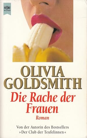 Die Rache der Frauen Aus dem Engl. von Hans Link / Heyne-Bücher / 1 / Heyne allgemeine Reihe ; Nr...