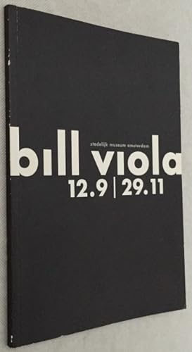 Bill Viola 12.9/29.11. [S.M. cat. 829]