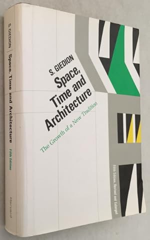 Space, time and architecture. The growth of a new tradition. [Fifth ed., revised and enlarged, 1995]