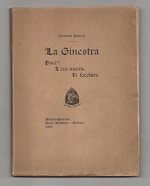 La Ginestra. Pace! Lera nuova. Il focolare