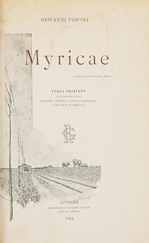 Myricae. Terza edizione illustrata dai pittori Antonio Antony, Attilio Pratella, Adolfo Tommasi