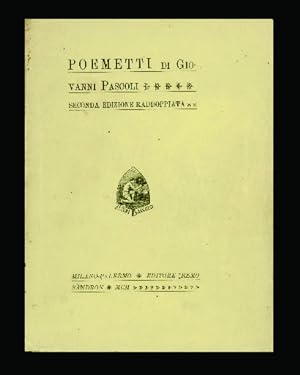 Poemetti di Giovanni Pascoli. Seconda edizione raddoppiata