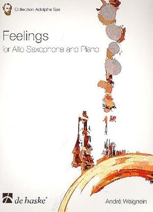 Image du vendeur pour Feelingsfor alto saxophone and piano mis en vente par AHA-BUCH GmbH