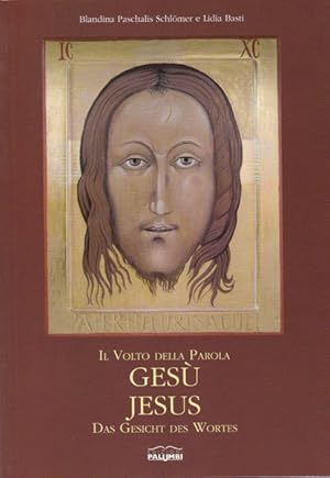 Bild des Verkufers fr Il Volto Della Parola Ges - Jesus das Gesicht des Wortes. zum Verkauf von Rheinlandia Verlag