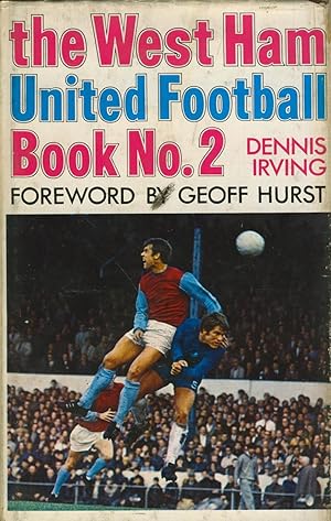 Seller image for THE WEST HAM UNITED FOOTBALL BOOK NO. 2 (SIGNED BY FULL WEST HAM TEAM - MOORE, HURST ETC.) for sale by Sportspages