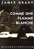 Bild des Verkufers fr Comme Une Flamme Blanche zum Verkauf von RECYCLIVRE