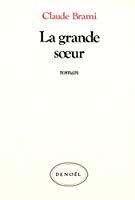 Seller image for La Grande Soeur for sale by RECYCLIVRE
