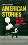 Image du vendeur pour American Stories : Ils Vont Changer L'amrique mis en vente par RECYCLIVRE
