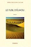 Seller image for Le Fusil D'eliaou for sale by RECYCLIVRE