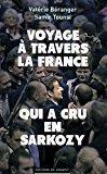 Bild des Verkufers fr Voyage  Travers La France Qui A Cru En Sarkozy zum Verkauf von RECYCLIVRE