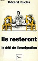 Image du vendeur pour Ils Resteront : Le Dfi De L'immigration mis en vente par RECYCLIVRE