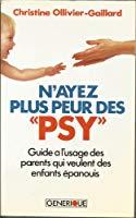 Immagine del venditore per N'ayez Plus Peur Des Psy venduto da RECYCLIVRE