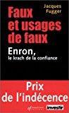 Seller image for Faux Et Usages De Faux : Enron, Le Krach De La Confiance for sale by RECYCLIVRE