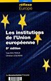 Bild des Verkufers fr Les Institutions De L'union Europenne zum Verkauf von RECYCLIVRE