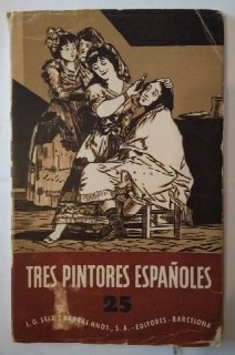 Imagen del vendedor de Tres pintores espaoles. a la venta por La Leona LibreRa