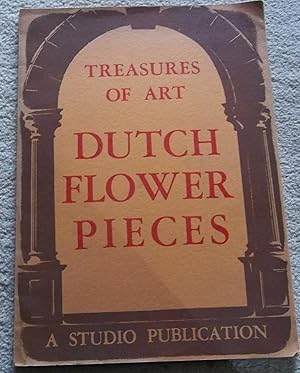 Seller image for TREASURES OF ART : DUTCH FLOWER PIECES for sale by CHESIL BEACH BOOKS