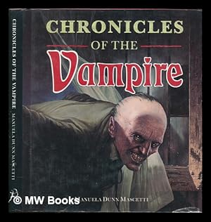 Seller image for Chronicles of the vampire / Manuela Dunn-Mascetti for sale by MW Books