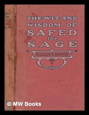 Seller image for The wit and wisdom of Safed the Sage / by William E. Barton for sale by MW Books