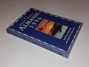 Seller image for The Small Craft Almanac 1996 - Incorporating the Channel West & Solent Almanac - The UK & Ireland, Denmark to Gibraltar for sale by CURIO