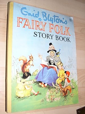 Enid Blyton's Fairy Folk Story Book