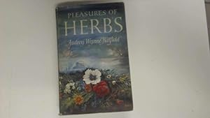Seller image for PLEASURES OF HERBS for sale by Goldstone Rare Books