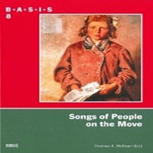 Songs of people on the move [Ballads and songs, international studies, v. 8.]