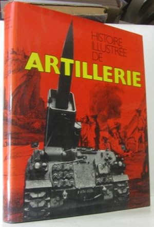 Histoire illustree de l'artillerie