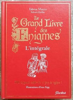 Image du vendeur pour Le grand livre des nigmes. L'intgrale. mis en vente par Librairie les mains dans les poches