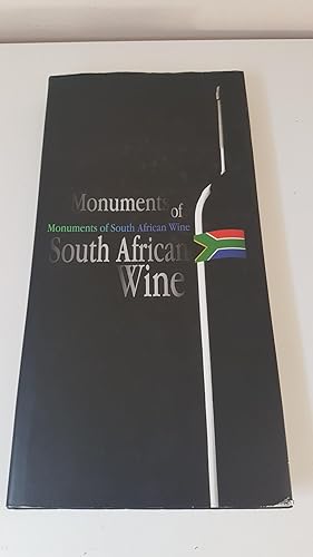 Image du vendeur pour Monuments of South African Wine. SIGNED AND DATED BY AUTHORS. mis en vente par Treasure House Books