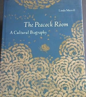 Bild des Verkufers fr The Peacock Room: A Cultural Biography zum Verkauf von Chapter 1