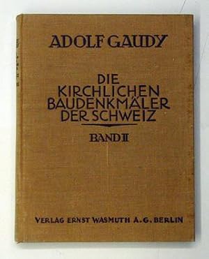 Seller image for Die kirchlichen Baudenkmler der Schweiz. Bd. II: St. Gallen, Appenzell, Thurgau. for sale by antiquariat peter petrej - Bibliopolium AG