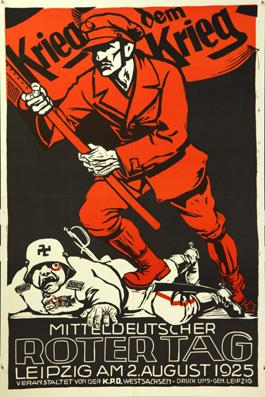 Plakat - Krieg dem Kriege. Mitteldeutscher Roter Tag Leipzig am 2. August 1925.