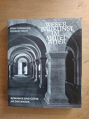 Bild des Verkufers fr Weserbaukunst im Mittelalter - Romanik und Gotik an der Weser zum Verkauf von Antiquariat Birgit Gerl