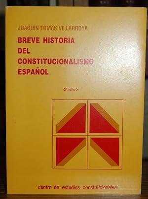 Imagen del vendedor de BREVE HISTORIA DEL CONSTITUCIONALISMO ESPAOL a la venta por Fbula Libros (Librera Jimnez-Bravo)