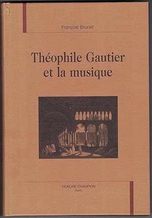 Théophile Gautier et la musique.