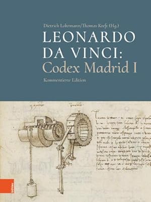 Image du vendeur pour Leonardo da Vinci: Codex Madrid I : Kommentierte Edition. zum Subs.preis bis 31.12.18, danach 250,00 mis en vente par AHA-BUCH GmbH