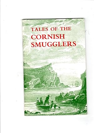 Seller image for Tales of the Cornish Smugglers for sale by Gwyn Tudur Davies