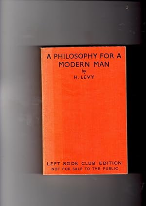 Seller image for A PHILOSOPHY FOR A MODERN MAN. for sale by Gwyn Tudur Davies