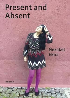 Seller image for Nezaket Ekici. Present and Absent: Diary Villa Massimo 2016/17 for sale by Versandbuchhandlung Kisch & Co.