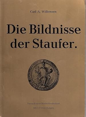 Bild des Verkufers fr Die Bildnisse der Staufer : Versuch einer Bestandsaufnahme. / Hrsg. v. d. Gesellschaft d. Freunde Stauf. Geschichte; Schriften zur staufischen Geschichte und Kunst, Bd. 4 zum Verkauf von Licus Media