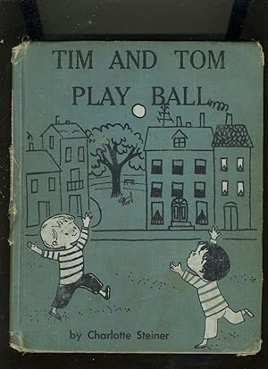 Seller image for TIM AND TOM PLAY BALL for sale by Daniel Liebert, Bookseller