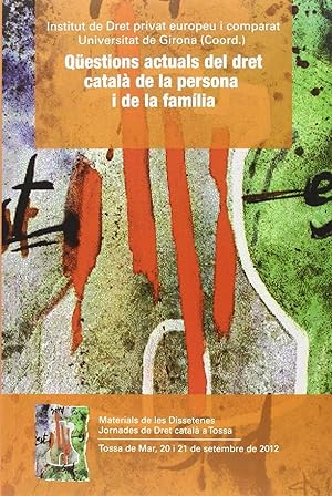 Seller image for Questions actuals dret catala de la persona familia for sale by Imosver