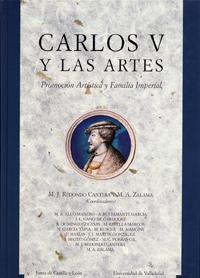 Image du vendeur pour Carlos V Y Las Artes. Promocion Artistica Y Familia Imperial mis en vente par Imosver