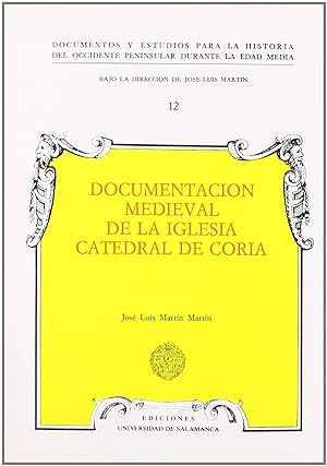 Seller image for Documentacin medieval de la iglesia catedral de Coria for sale by Imosver