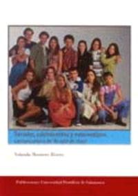 Imagen del vendedor de Seriales, adolescentes y estereotipos Lectura Crtica de "Al salir de clase" a la venta por Imosver