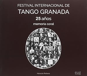 Seller image for Festival Internacional de Tango Granada. 25 aos: Memoria Co for sale by Imosver