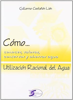 Seller image for Cmo. Utilizacin Racional del Agua for sale by Imosver