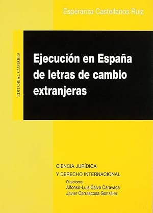Seller image for Ejecucin en Espaa de letras de cambio extranjeras for sale by Imosver