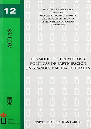 Seller image for Los modelos, proyectos y polticas de participacin en grandes y medianas ciudades for sale by Imosver